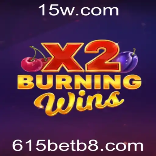 Desvendando BurningWinsX2: O Clássico Reinventado do 615bet