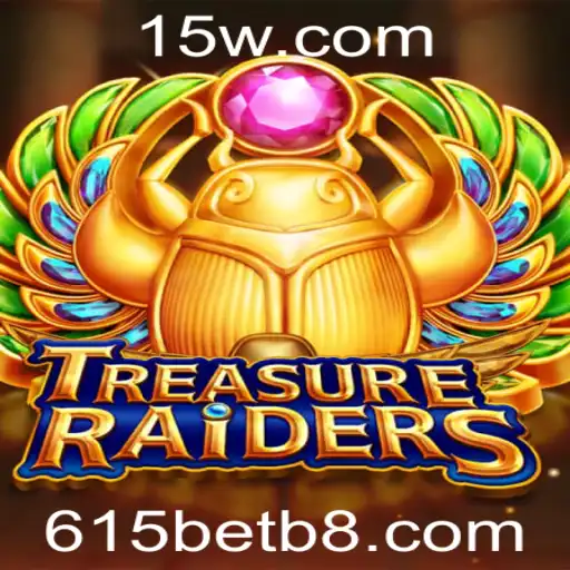 Descubra o aventureiro universo de TreasureRaiders com 615bet